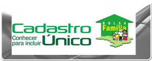 CADASTRO ÚNICO / BOLSA FAMÍLIA